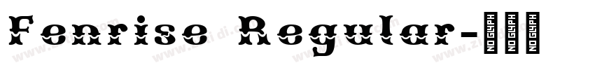 Fenrise Regular字体转换 Fenrise Regular字体转换